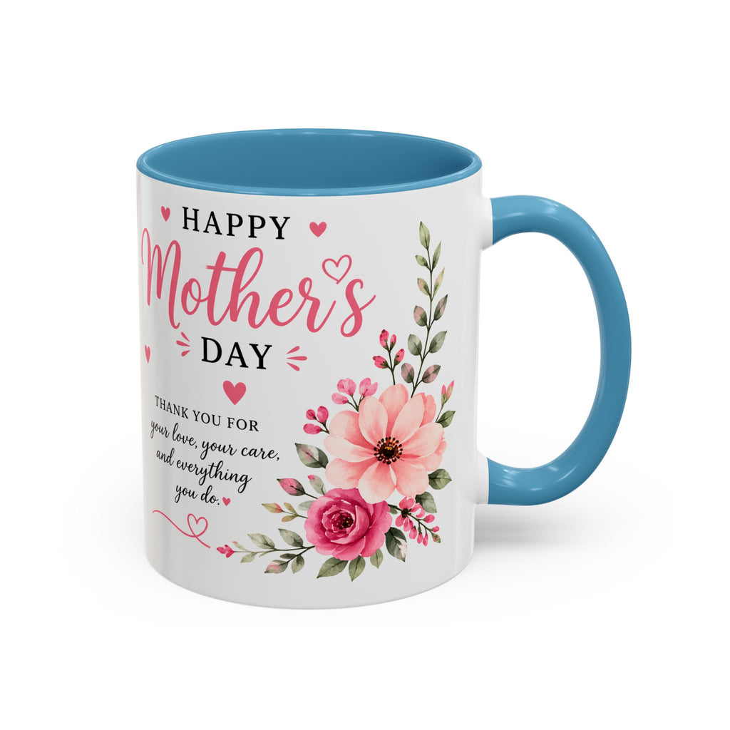 Happy Mother's Day floral design Accent Coffee Mug | 11oz 15oz