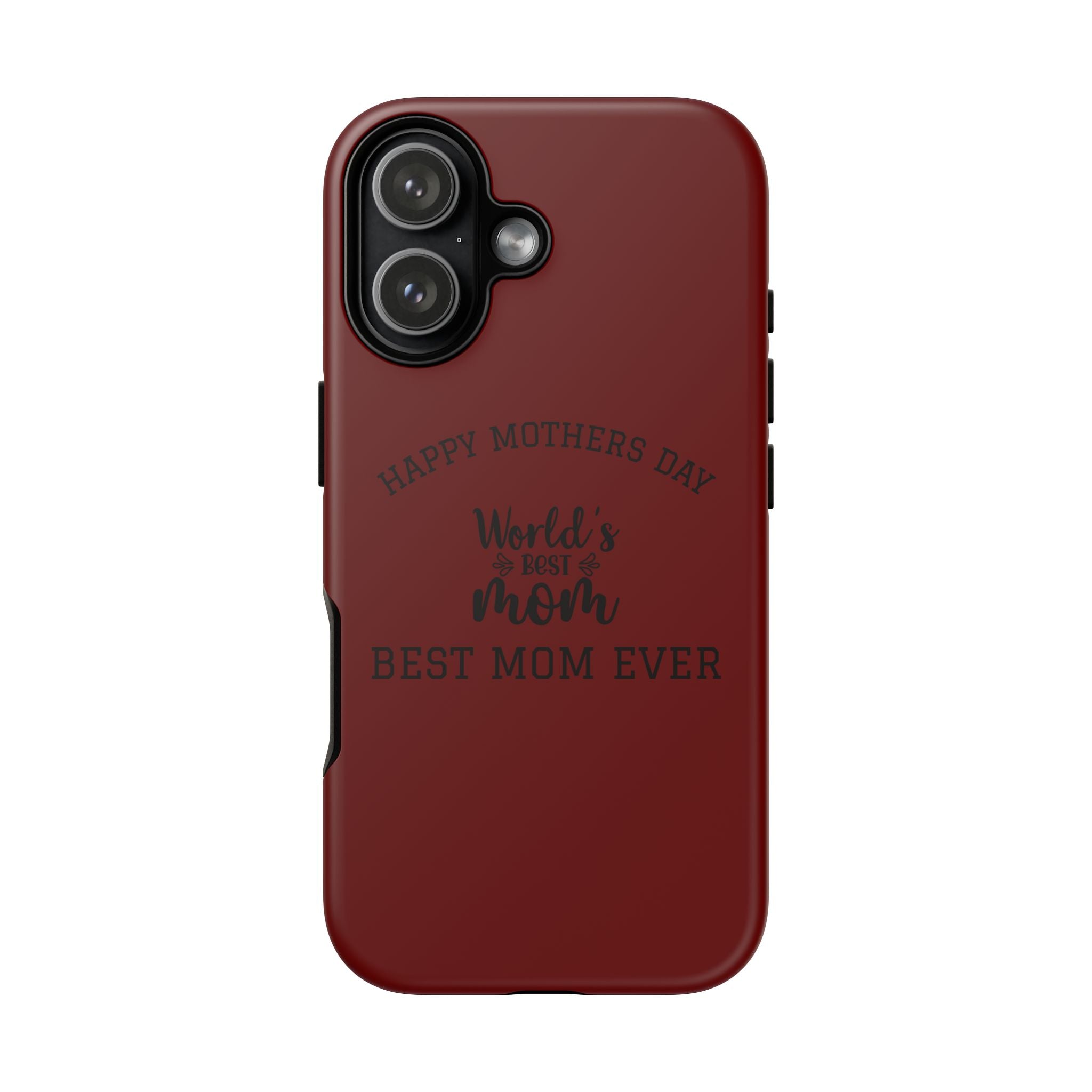 Happy Mothers Day World's Best Mom Tough Case | Phone Case all phones