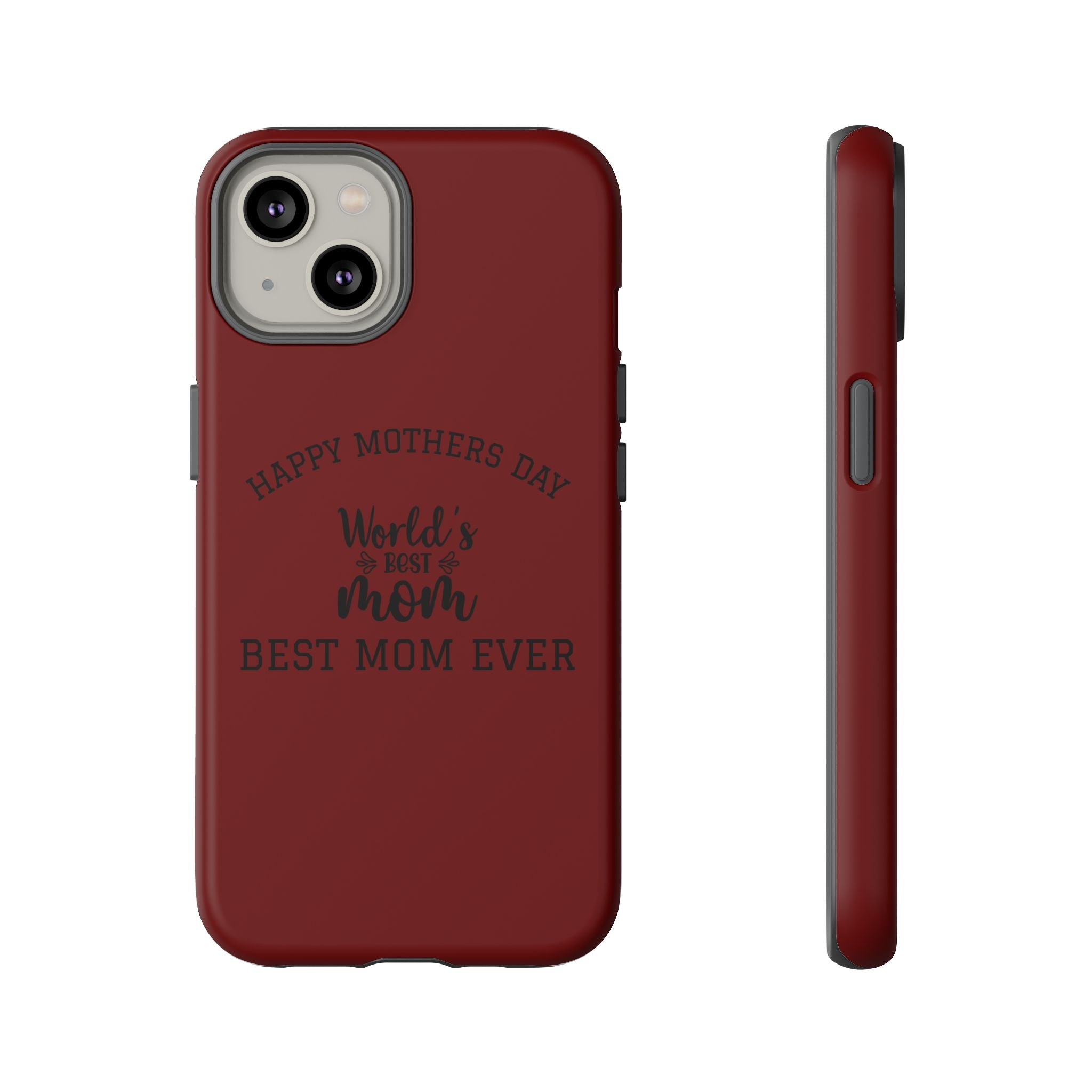 Happy Mothers Day World's Best Mom Tough Case | Phone Case all phones