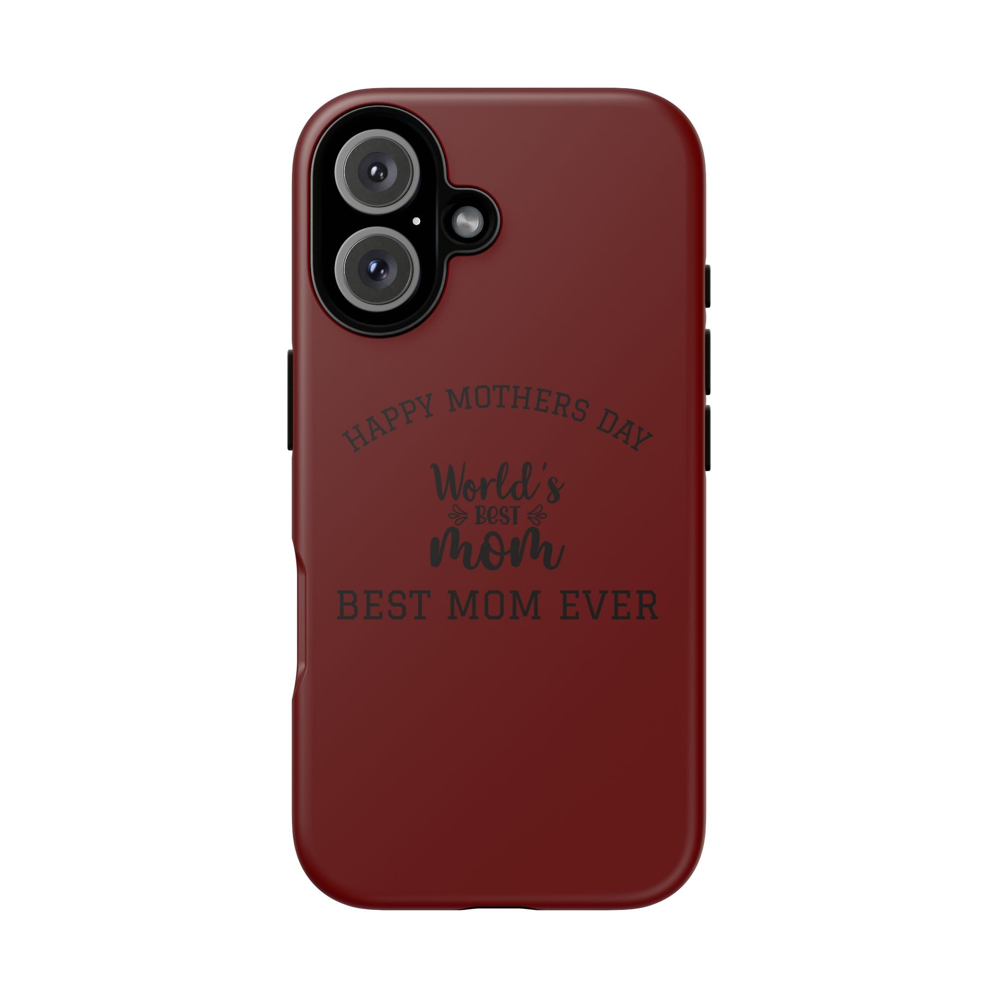 Happy Mothers Day World's Best Mom Tough Case | Phone Case all phones