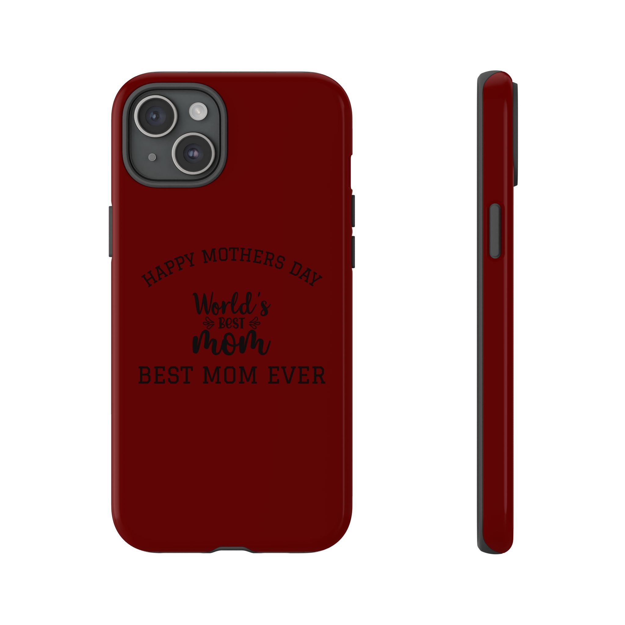 Happy Mothers Day World's Best Mom Tough Case | Phone Case all phones
