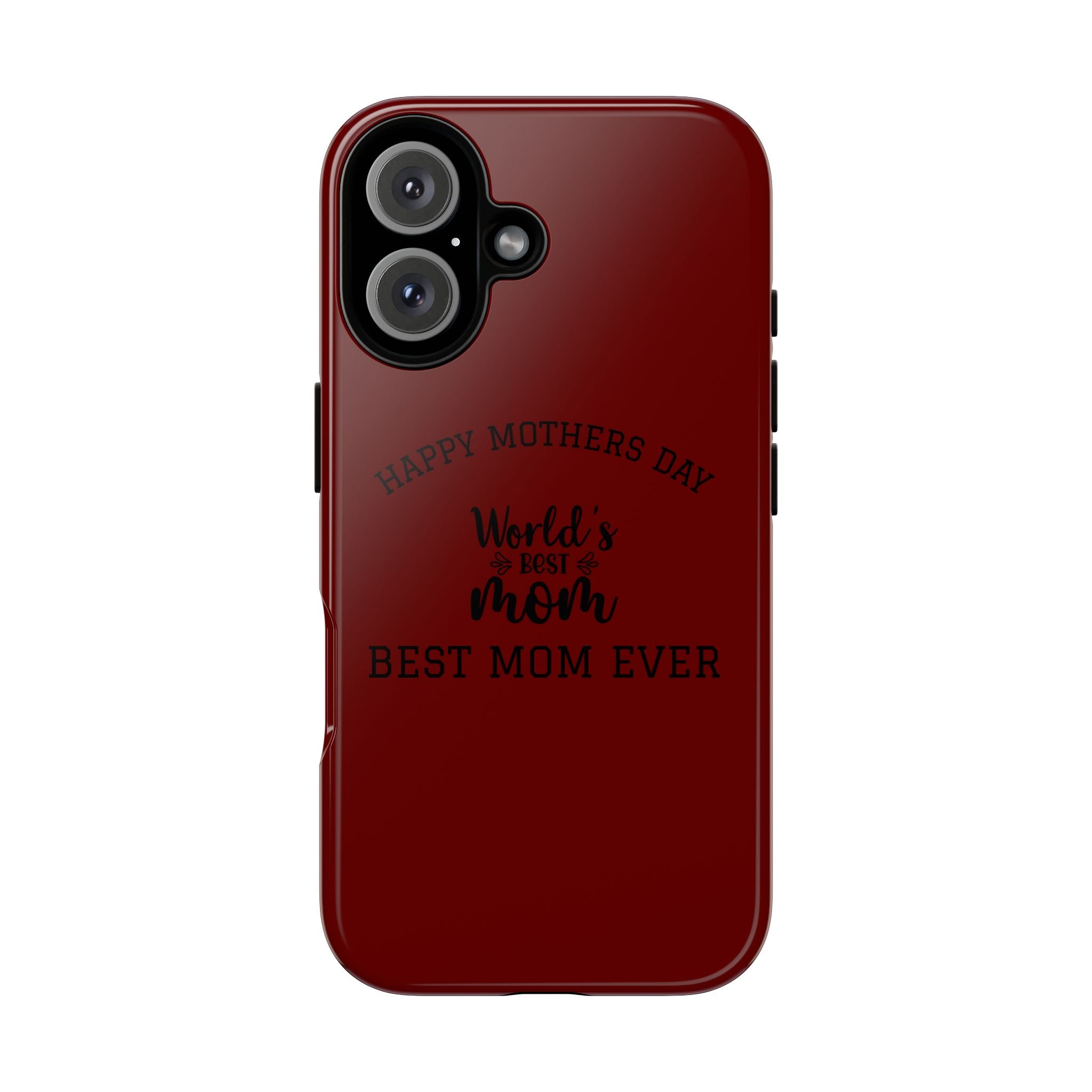 Happy Mothers Day World's Best Mom Tough Case | Phone Case all phones