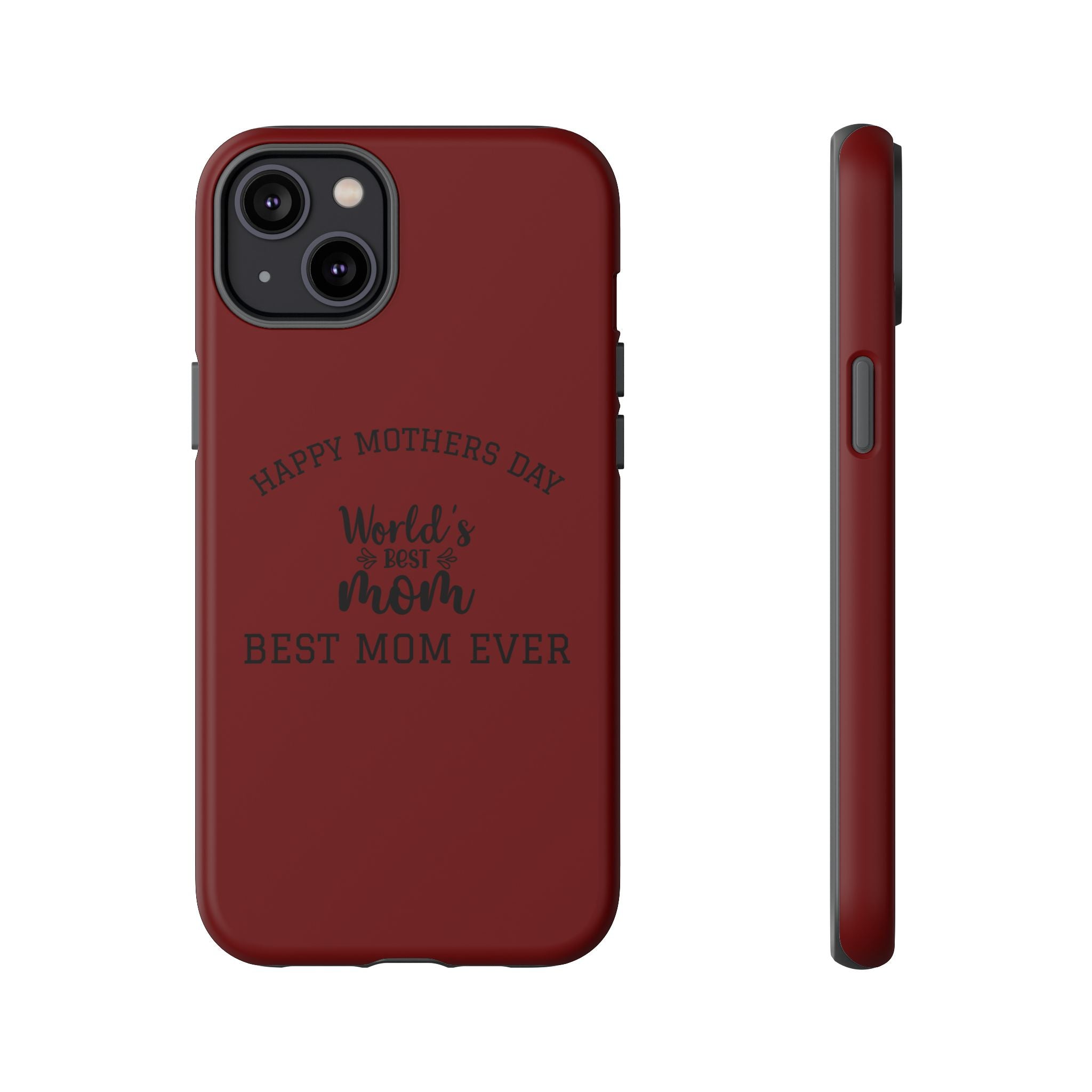 Happy Mothers Day World's Best Mom Tough Case | Phone Case all phones