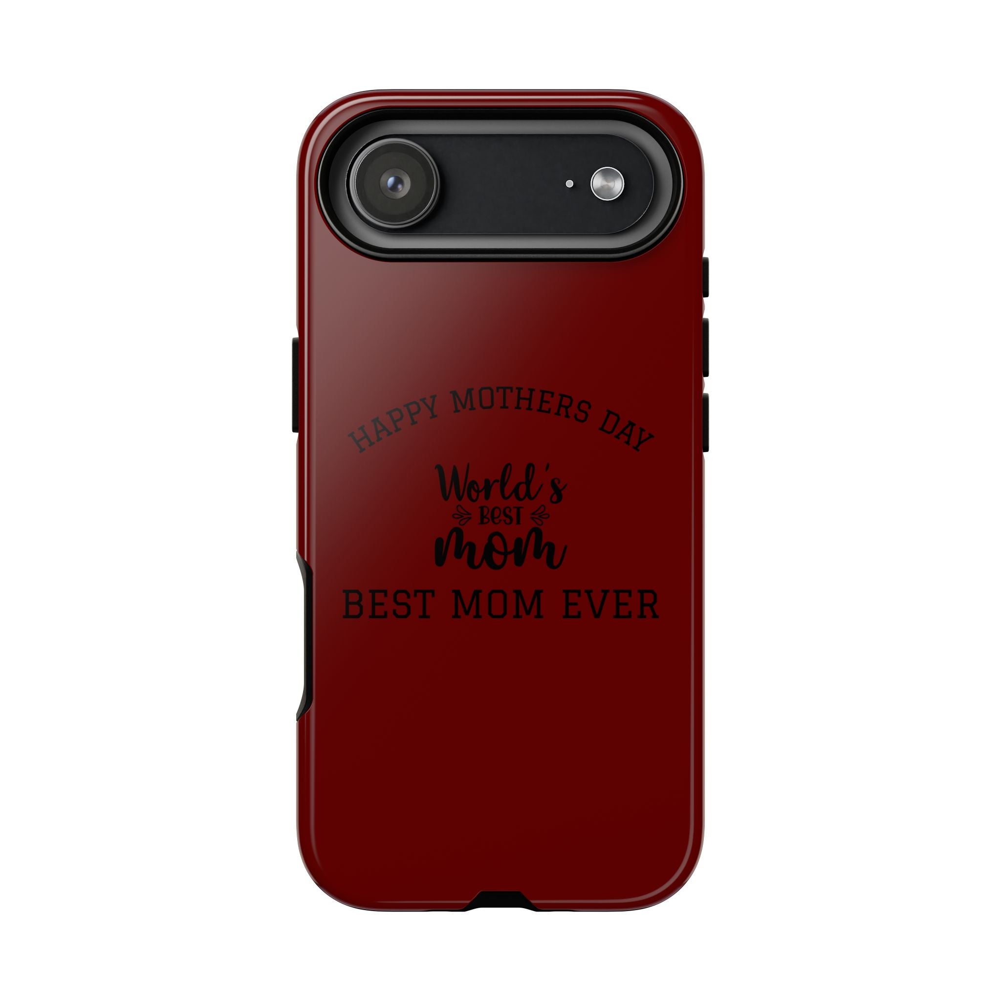 Happy Mothers Day World's Best Mom Tough Case | Phone Case all phones