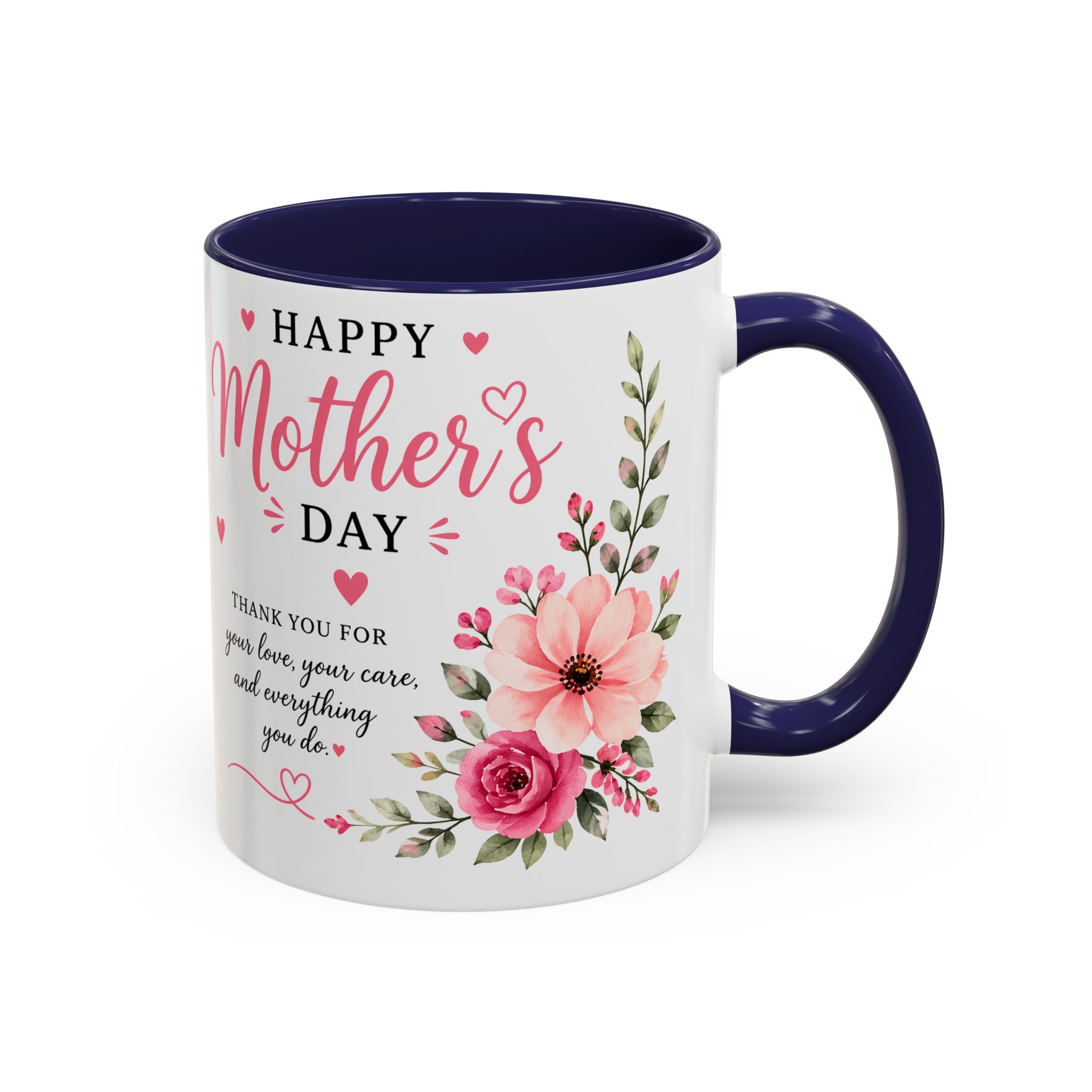 Happy Mother's Day floral design Accent Coffee Mug | 11oz 15oz