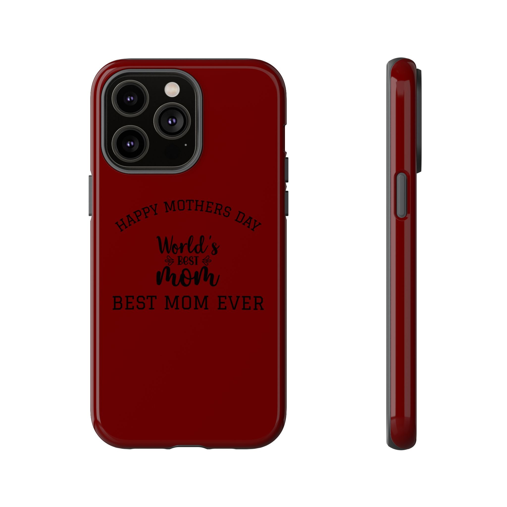 Happy Mothers Day World's Best Mom Tough Case | Phone Case all phones