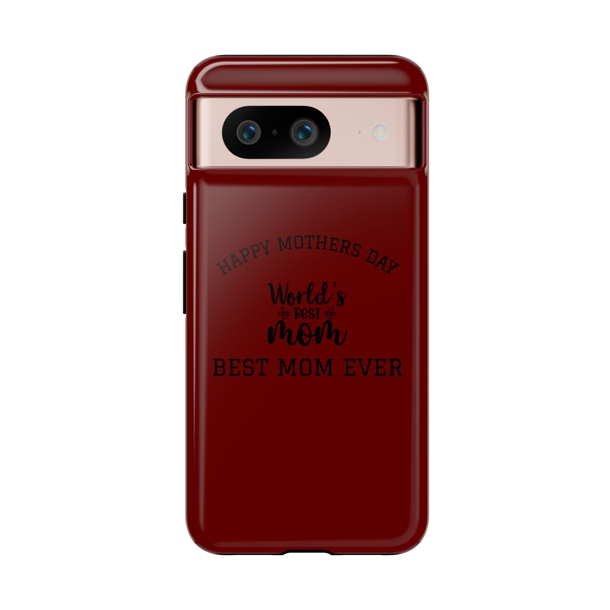 Happy Mothers Day World's Best Mom Tough Case | Phone Case all phones