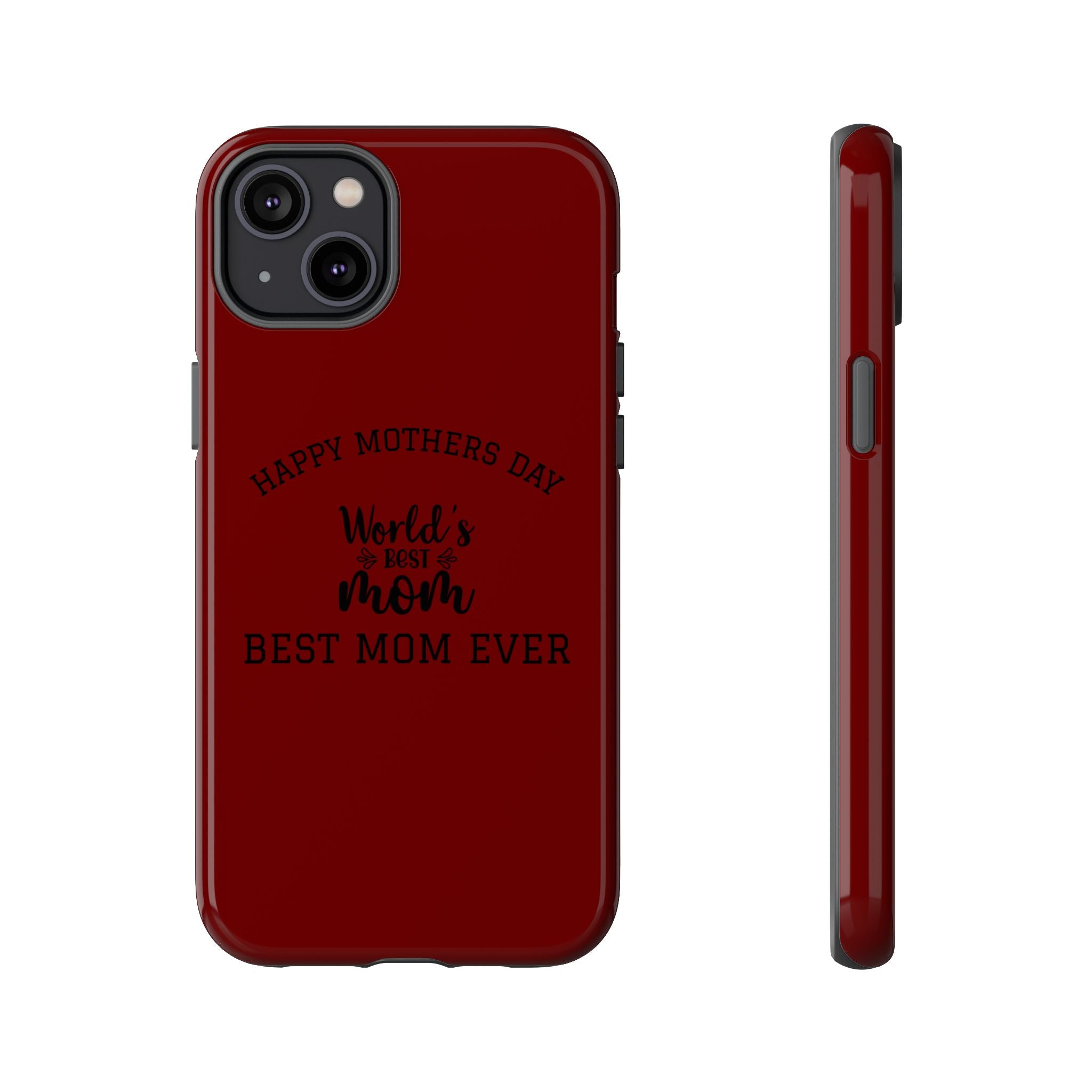 Happy Mothers Day World's Best Mom Tough Case | Phone Case all phones