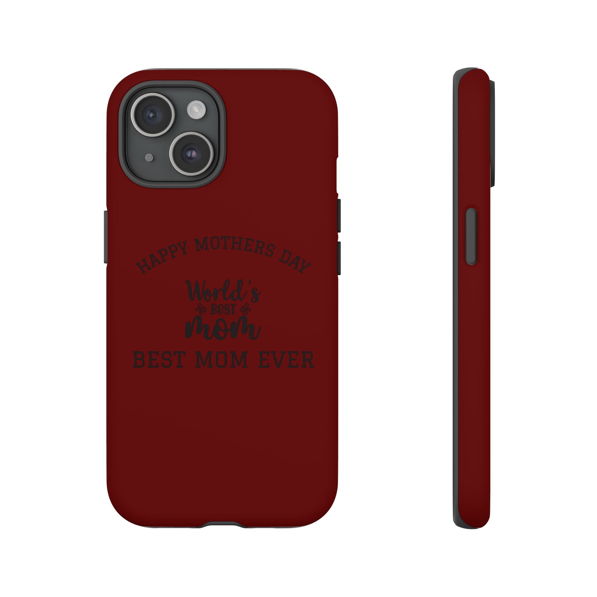 Happy Mothers Day World's Best Mom Tough Case | Phone Case all phones