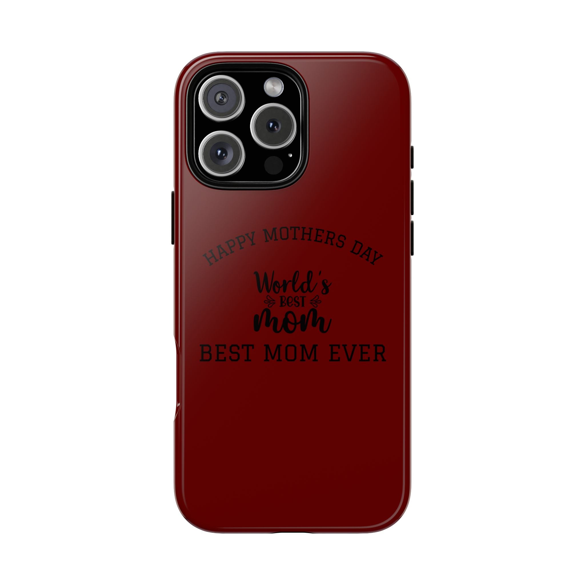 Happy Mothers Day World's Best Mom Tough Case | Phone Case all phones