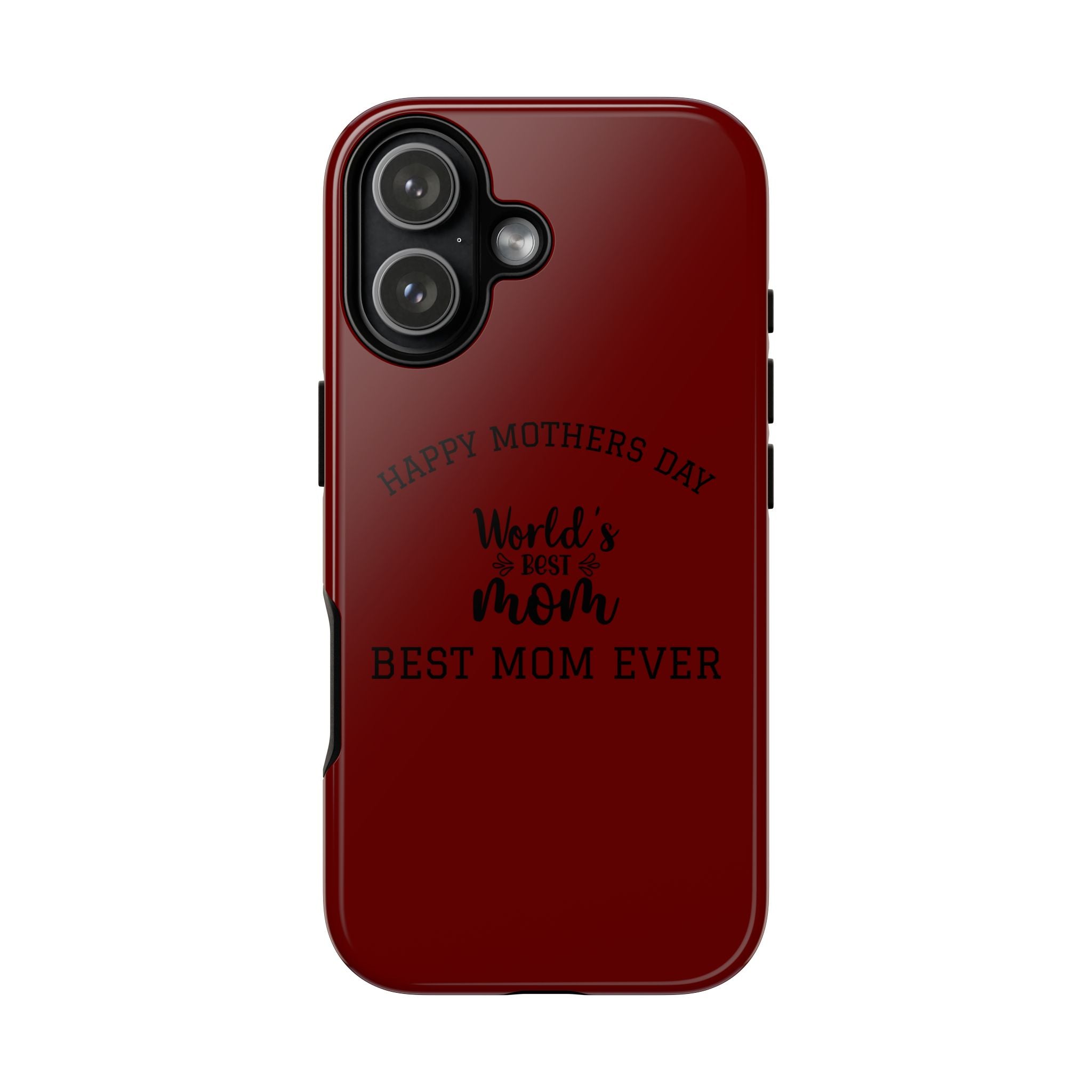 Happy Mothers Day World's Best Mom Tough Case | Phone Case all phones