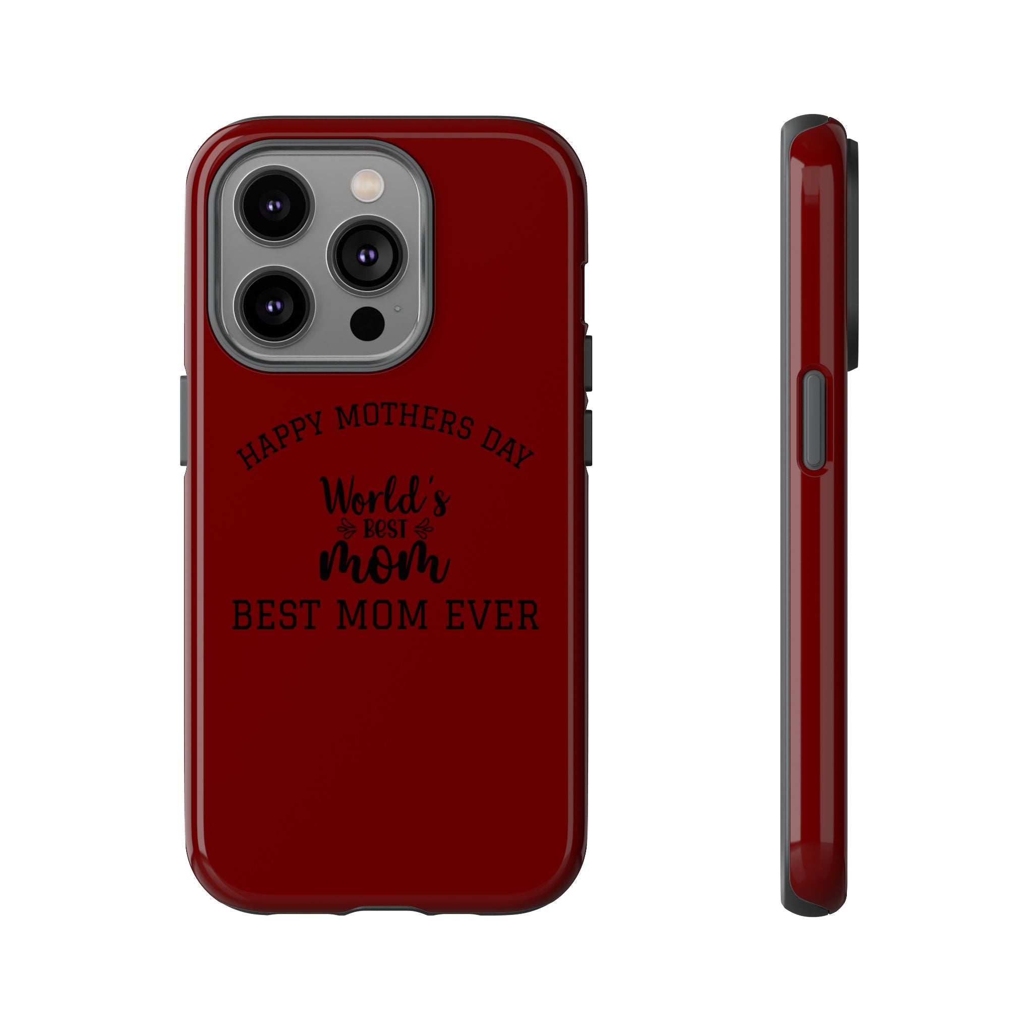 Happy Mothers Day World's Best Mom Tough Case | Phone Case all phones