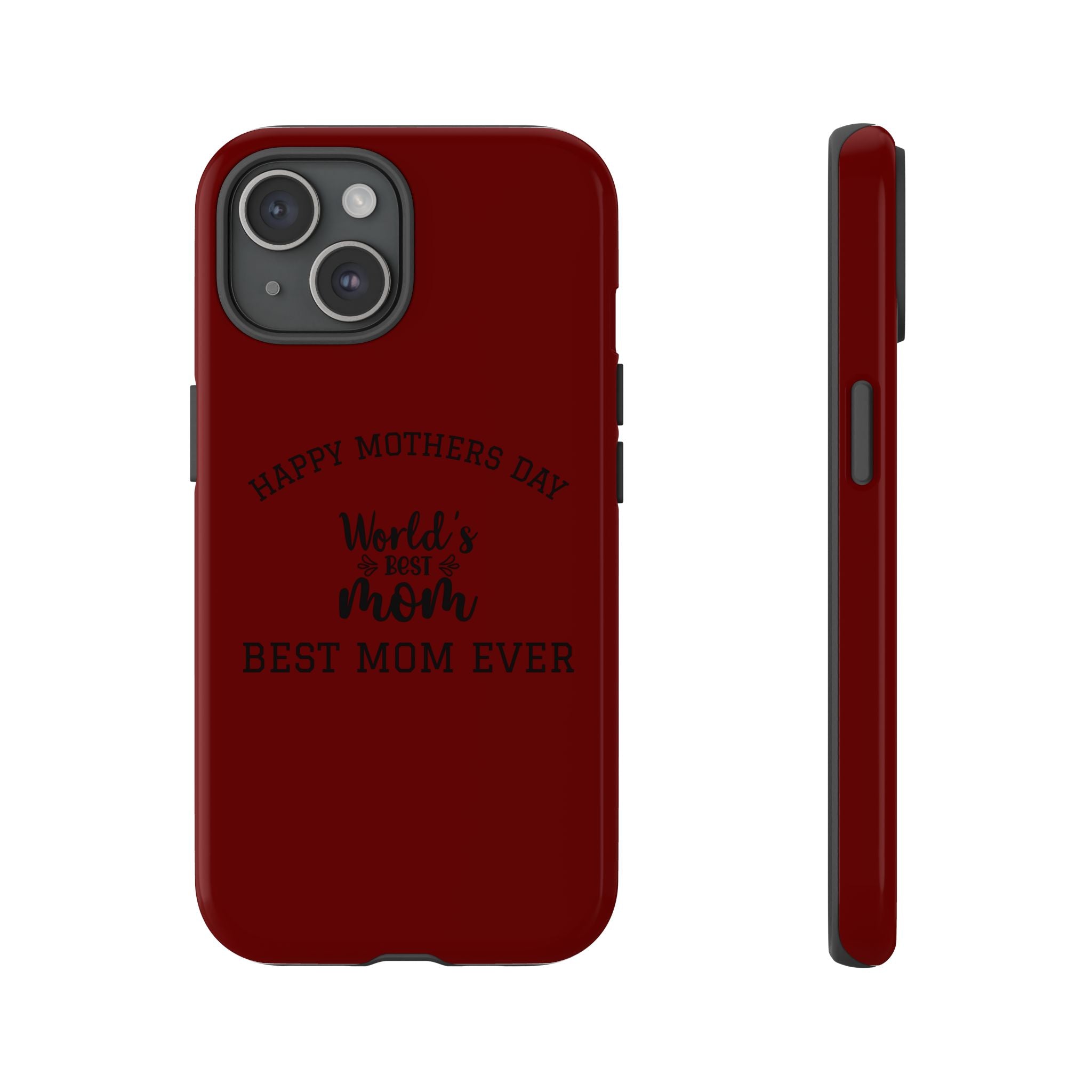 Happy Mothers Day World's Best Mom Tough Case | Phone Case all phones